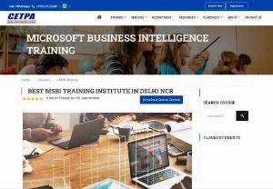 MSBI Training in Noida - For high quality and cost effective MSBI Training,  look no further than CetpaInfotech as weare the right institute for your training.