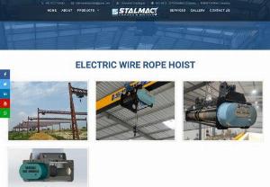 Wire rope hoist manufacturers,  wire rope hoist,  overhead cranes ahmedabad,  eot cranes manufacturers,  wire rope hoist manufactured by stalmac enterprise - Stalmac Enterprise are india\'s Largest crane manufacturers company and Exporters Of wire rope hoist,  manufacturers of wire rope hoist,  Overhead cranes manufacturers,  Eot crane manufacturers,  rope hoist,  goods lift,  flame proof hoist,  manufacturers of flame proof hoist,  crane manufacturers,  wire rope india,  goods lift manufacturer in Ahmedabad,  vatva,  Gujarat,  India.