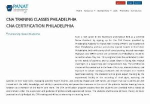 CNA training in Philadelphia - The Philadelphia Academy for Nurse Aide Training (PANAT) offers Certified Nurse Aide Training Classes for aspiring candidates across Philadelphia County.
