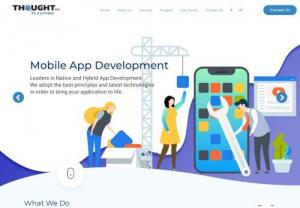 Mobile Apps Development,  Web Development - Thought inc is a leading custom software application development company in Gauteng. Offering Software Development,  Mobile Apps Development,  Web Development and ecommerce website design and development.