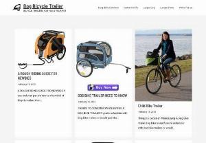 Dog Bicycle Trailer - A site dedicated to bicycle trailers for dogs and dog strollers that can be converted into trailers.
