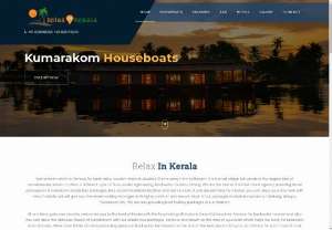 Best kumarakom tour packages-Relax in Kerala - Realax in Kerala one of the best tour operators in Kerala, India offers high classs tour packages for your family, friends, colleages etc. Our packages include best waterfront destinations like Alappuzha,  Kumarakom etc,  popular beach destinations such as Kochi,  Kovalam,  Alappuzha and hill stations like Munnar. We provide accommodation facilities and taxi services for our clients with affordable price. Book your best travel package plan with Relax in Kerala helps to meet your travel expectati