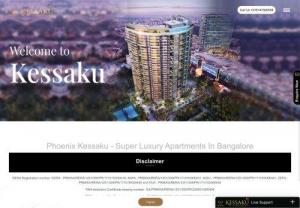 Ultra Luxury Apartments in Bangalore - Kessaku is an exclusive super luxury apartment for sale in Bangalore by Phoenix Group,  located at Dr. Rajkumar road in Rajajinagar. It is truly a masterpience beautifully designed to redefine the face of real estate market in India. It consists of five towers Sora,  Niwa,  Mizu,  Faia and Zefa.