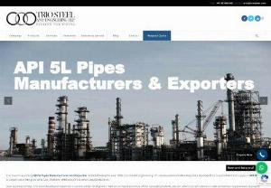 Leading API 5L Pipes Manufacturers & Exporters in India - Trio Steel - Triosteel is the API 5L Pipes Manufacturers & Exporters and also of Alloy Steel Pipe, Line Pipe, Fittings & Flanges in India and all over the world.
