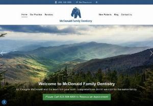 Dr. Douglas McDonald - Dr. Douglas McDonald is a cosmetic,  family and general dentist serving Sylva,  Dillsboro and Cullowhee,  North Carolina. CLICK HERE TO LEARN MORE!