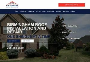U.S. Shingle Roofing Birmingham AL - Unlike other roofing companies,  U.S. Shingle Roofing Birmingham AL does not cut corners. That\'s why we go over and beyond the typical roofer by using GAF Roof Buster Synthetic felt,  Pro-Start Starter Shingle and GAF Weather Watch Ice and Water in the valleys and leak prone areas.