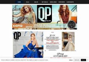 Fashion Magazine - QPMag is one of the finest fashion magazines in the US and Spain. The magazine features information about fashion,  photography,  lifestyle,  models etc. Subscribe for one of the top fashion magazines and enjoy the best of fashion trends all year round.