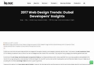 2017 Website Development Trends by Web Design & Development Companies Dubai - Sometimes the web design and development companies in Dubai get confuses and discern after observing that there are many updates are available in the market. It is progressing every week and day. As the starting of the year 2017,  we try here to inform and gather some of the information for you. It helps you in providing the excellent web design and development services in Dubai in upcoming trends.