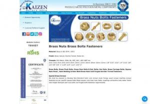 Brass Nuts Brass Bolts Fasteners - Kaizen Metals | Bar Turned Fasteners | Dorr Bolts - We shall be pleased to develop Non-Standard bolts nuts screws studs fixings wood screws machine screws fasteners as per specific requirements of customers.