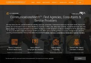 CommunicationsMatch | CommunicationsMatch - CommunicationsMatch™ is a matching search engine that enables business leaders to find U.S. and international communications agencies and professionals by name, industry sector, expertise, location and size.