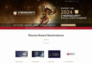 Recognizing the Best Cybersecurity Solutions - The annual Cybersecurity Excellence Awards honor individuals and companies that demonstrate excellence,  innovation and leadership in information security.