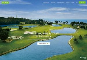 Situs Booking Golf Course dan Resort Terlengkap - Cari padang golf serta resort terbaik di Indonesia lalu rasakan mudahnya booking golf course dan resort melalui web dan aplikasi GoGolf Indonesia