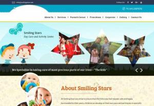Smiling Stars Childcare Pvt Ltd - Smiling Stars is leading professionally run day care chain started in 2013, headquartered in Jaipur, which is a pioneer in dedicated professional child care centres in India. Smiling Stars currently has Five centers operational in Jaipur, Delhi and Chandigarh. Smiling Stars is in process of expanding pan India through franchisee model.