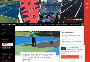 Tennis Court Resurfacing and San Francisco. - Tennis court resurfacing and repair in San Franciscoby Sport Master. Free quotes on crack filling and repair from court builders and contractors.