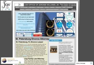 Jerome C. Williams, Jr., Attorney at Law - St. Petersburg Divorce Lawyer & Family Law Attorney Jerome C. Williams, Jr., has a well-respected reputation in the St. Petersburg-Clearwater area.