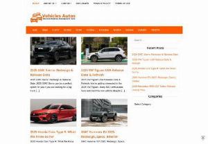 Vehicles Autos - Online Place to know new cars News or vehicle,  Our Review Update Daily.