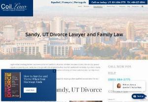 Sandy, UT Divorce Lawyer and Family Law - CoilLaw, LLC - Sandy UT Divorce Lawyer are here to help you through this difficult time. Contact CoilLaw today for a free consultation.