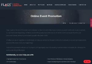 Top Event Promotion Company in Delhi | Best Event Promotion Company India | Flags Digital - Top Event Promotion angency - India’s Top Event Promotion Company in Delhi India and Promote your event Online. Flags Digital is best Best Event Promotion Company in India.