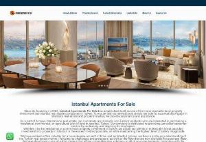 Istanbul Apartments For Sale - Istanbul Apartments For Sale Find Best Istanbul Property Deals,  Investment in Istanbul and IstanbulReal Estate offers from Biggest Turkish Real Estate Agents