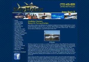 DayMaker Fishing Charters - DayMaker Fishing Charters provides inshore fishing charters out of St. Lucie Inlet in Stuart,  Florida and offshore across the Gulfstream and in the Bahamas.
