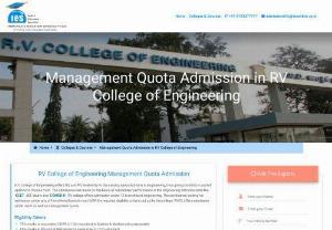 Management Quota Admission in RV College of Engineering | IESManagement Quota Admission in RV College of Engineering | IES - Management Quota Admission in RV College of Engineering,  Placements,  Fee Structure,  Ranking,  Hostel Facility,  Reviews and Admissions Helpline - 9743277777