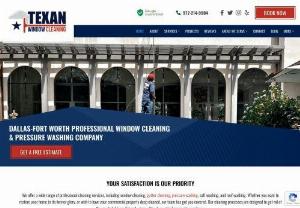 Texan Window Cleaning - Texan Window Cleaning has been associated with a high level of quality and professionalism. That's largely because of our concerted effort to deepen the connections we have in both residential and commercial clients within the Dallas/Fort Worth community and to continuously improve the personalized window cleaning,  pressure washing,  and gutter cleaning services we provide.