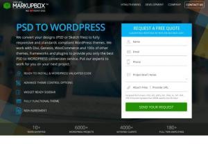 Convert PSD to WordPress | Best PSD To Wordpress Conversion Services - Responsive PSD To WordPress Conversion Services Company in India. MarkupBox provides expert WordPress theme Conversion Services at affordable rates.