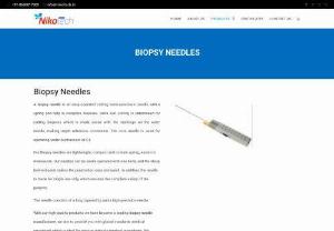 Biopsy Needle in Bangalore - Biopsy Needle is an essential instrument used by an interventional radiologist,  used to identify the cause of any abnormality in the body.