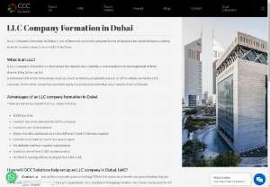 Llc company formation in Dubai - Want to start your Company in UAE & other countries? Then consult GCC Solutions,  a diverse global advisory firm focused on providing seamless Company Formation services.