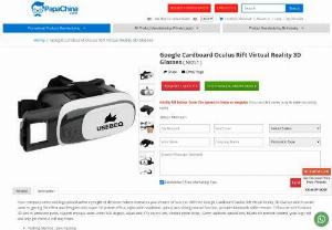 Google Cardboard Oculus Rift Virtual Reality 3D Glasses - Wholesaler for Google Cardboard Oculus Rift Virtual Reality 3D Glasses,  Custom Cheap Google Cardboard Oculus Rift Virtual Reality 3D Glasses and Promotional Google Cardboard Oculus Rift Virtual Reality 3D Glasses at China factory Manufacturer and Wholesale Supplier from PapaChina