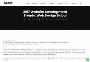 2017 Website Development Trends: Web Design Dubai - Inlogic - [:en]The field in Web Development Dubai is getting improved and better day by day with the arrivals of new trends that are enhancing and coming in every year. So for the web development, it is really important to be updated and familiar with all the new trends and technology that are introduced and launched. The...