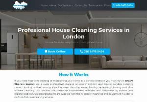 Dream Cleaners London - Dream Cleaners London has been delivering excellent end-cleaning results for years. We are a professional house cleaning service with devoted and dedicated employees who have been specially trained to provide only the most excellent cleaning results.