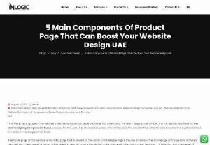 5 Main Components Of Product Page That Can Boost Your Website Design UAE - TheDubai Web Design Companyfocuses on the requirements of the customers that how they want to view the products and what type of payment procedure they want to select.
