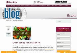 Clean Eating For A Clean Fit - Prettislim - Quick Tips On How To Lose Tummy Fat? Prettislim provides few guidelines to create a perfect & balanced diet plan for your weight loss journey to stay fit.
