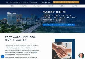 Fort Worth Fathers' Rights Lawyer - One undeniable change has been the movement away from nearly all divorces resulting in children living with the mother and the father having some form of very limited,  