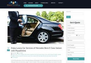 Enjoy Luxury Car Services of Mercedes Benz E Class Saloon with PlazaOnline - The Mercedes Benz E Class chauffeur car is the perfect executive level chauffeur car for all types of business trips and London Airport Transfers.