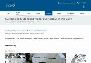 Find Affordable Trailers In Christchurch - Choose the right trailers for your horses either it is motorbike trailers,  dog trailers or horse trailers by Statesman Engineering ltd. In Christchurch.