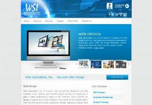 Web Specialists, Inc. - Houston Web Design | Internet Marketing | Houston Web Hosting - Web Specialists, Inc. is a leading Web Development Company in Houston, providing Web Design, Internet Marketing, Web Hosting, Database Development and Custom Programming.