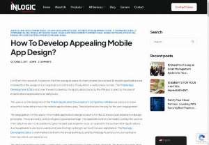 How To Develop Appealing Mobile App Design? - The users and the designers of the Mobile Application Development Companies in Dubai are curious to know about the factors that make the mobile applications using. These factors are the way for the user engagement.