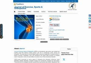 Journal Of Exercise | Sports & Orthopedics | Open Access Journal | Peer Reviewed Journal - Journal of exercise sports & orthopedics is a scientific peer-reviewed journal,  submit peer reviewed manuscripts in the field of physiotherapy and orthopedics and it's an international open access journal.