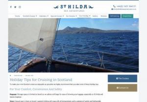 Small Boat Cruise Scotland - To make your holiday as enjoyable as possible we highly recommend that you take note of these holiday tips for cruising in Scotland.
