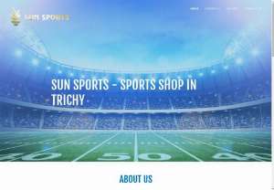 Sun Sports - We Sun Sports,  a well known Sports Shop in Trichy (TamilNadu) situated at the chathiram bus stand started in 1998. The Range of Sports goods and Sports Equipment products in shop reflects through its designs and presentations,  the aspirations of the amateur,  fun loving,  health conscious,  energetic individuals of this generation.