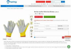Kevlar Leather Palm Cut Gloves - Wholesaler for Kevlar Leather Palm Cut Gloves,  Custom Cheap Kevlar Leather Palm Cut Gloves and Promotional Kevlar Leather Palm Cut Gloves at China factory Manufacturer and Wholesale Supplier from PapaChina