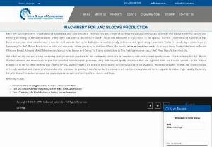 Machinery for AAC Blocks Production - Intra Industrial Technologies has team of highly experienced professionals to design and manufacture complete plant and machinery according to the specifications of the customer.
