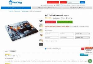 Soft Finish Mousepad - Wholesaler for Soft Finish Mousepad,  Custom Cheap Soft Finish Mousepad and Promotional Soft Finish Mousepad at China factory Manufacturer and Wholesale Supplier from PapaChina.
