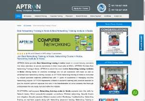 Best Networking Training in Noida - The Best Networking Training in Noida gave by APTRON. Networking Training Courses and Classes in Noida pass on by APTRON Corporate trainers with Real time Projects.