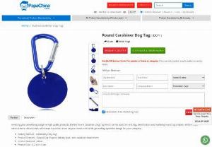 Round Carabiner Dog Tag - Wholesaler for Round Carabiner Dog Tag,  Custom Cheap Round Carabiner Dog Tag and Promotional Round Carabiner Dog Tag at China factory Manufacturer and Wholesale Supplier from PapaChina.