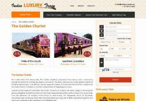The Golden Chariot Train Tour - India Luxury train offers Golden Chariot Luxury Train India which covers the most exotic destinations of south India,  Fare of golden chariot train at lowers Price.