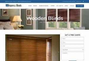 Impress Blinds Ltd - Wood blinds are really made by using woods,  which has a remarkable look which offers the common warm and natural feel to your home style. Many individuals lean toward genuine hardwood blinds only for the modernity and refined quality that genuine wood blinds confer to any room. Wood blinds resemble a hand rubbed bit of fine furniture,  with an unmistakable fine grain and an excellent surface with one of a kind subtle elements. Most wood blinds are produced using North American hardwoods.