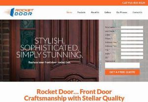 Fiberglass Entry Doors Replacement Vacaville, CA | Rocket Door - Rocket Door is a full-service front door replacement and installation company serving residents in Vacaville and surrounding areas in Solano County since 2016.